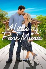 Watch A Little Park Music Zmovies