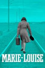 Watch Marie-Louise Zmovies