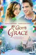 Watch By God's Grace Zmovies