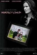 Watch Perfect Child Zmovies