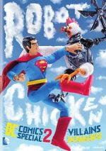 Watch Robot Chicken DC Comics Special II: Villains in Paradise Zmovies