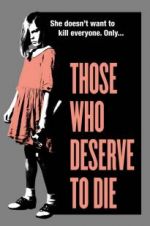 Watch Those Who Deserve to Die Zmovies