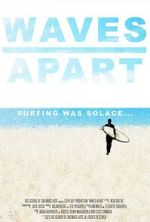 Watch Waves Apart (Short 2023) Zmovies