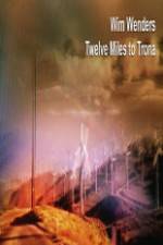 Watch Twelve Miles To Trona Zmovies