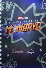 Watch A Fan\'s Guide to Ms. Marvel (Short 2022) Zmovies