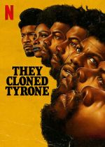 Watch They Cloned Tyrone Zmovies