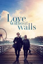 Watch Love Without Walls Zmovies