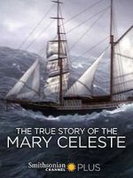 Watch The True Story of the Mary Celeste Zmovies