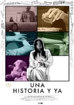 Watch Una historia y ya... Zmovies