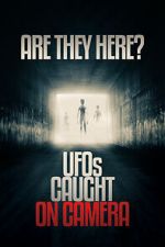 Watch Are they Here? UFOs Caught on Camera Zmovies