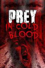 Watch Prey in Cold Blood Zmovies