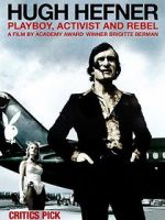 Watch Hugh Hefner: Playboy, Activist and Rebel Zmovies