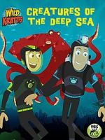 Watch Wild Kratts: Creatures of the Deep Sea Zmovies