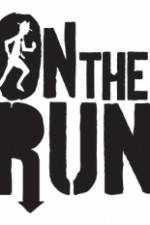 Watch On The Run Zmovies