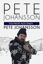 Watch Pete Johansson: You Might also Enjoy Pete Johansson Zmovies