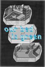 Watch Our Bed Is Green (Short 2021) Zmovies