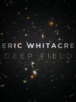 Watch Deep Field: The Impossible Magnitude of our Universe (Short 2018) Zmovies