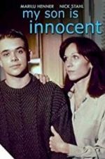 Watch My Son Is Innocent Zmovies