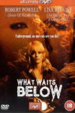 Watch What Waits Below Zmovies