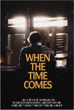 Watch When the Time Comes (Short 2022) Zmovies