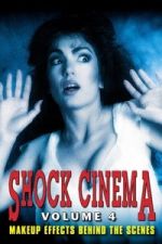 Watch Shock Cinema: Volume Four Zmovies