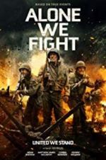 Watch Alone We Fight Zmovies