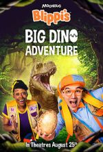Watch Blippi\'s Big Dino Adventure Zmovies