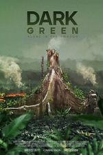 Watch Dark Green Zmovies