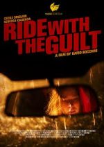Watch Ride with the Guilt (Short 2020) Zmovies