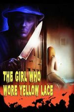 Watch The Girl Who Wore Yellow Lace Zmovies