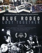 Watch Blue Rodeo: Lost Together Zmovies