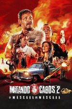 Watch Matando Cabos 2, La M�scara del M�scara Zmovies