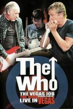 Watch The Who - The Vegas Job Zmovies