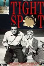 Watch Tight Spot Zmovies