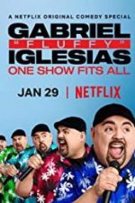 Watch Gabriel "Fluffy" Iglesias: One Show Fits All Zmovies
