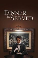 Watch Dinner Is Served Zmovies