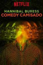 Watch Hannibal Buress: Comedy Camisado Zmovies