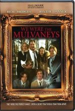 Watch We Were the Mulvaneys Zmovies