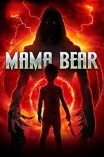 Watch Mama Bear Zmovies