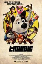 Watch Trouble Zmovies
