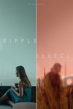 Watch Ripple Effect (Short 2021) Zmovies