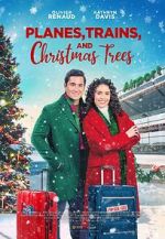 Watch Planes, Trains, and Christmas Trees Zmovies
