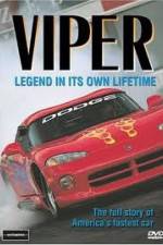Watch Viper - Legend In It's Own Lifetime Zmovies