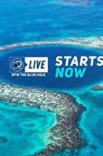 Watch Discovery Live: Into The Blue Hole Zmovies