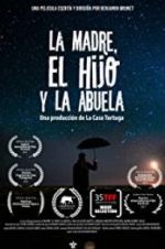 Watch The Mother the Son and the Grandmother Zmovies