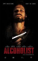 Watch Alcoholist Zmovies