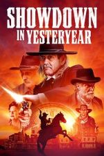 Watch Showdown in Yesteryear Zmovies