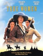 Watch True Women Zmovies