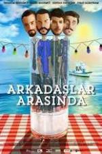 Watch Arkadaslar Arasinda Zmovies