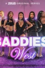 Watch Baddies West Zmovies